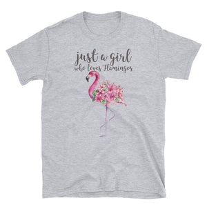Just A Girl Who Loves Flamingos Short-Sleeve Unisex T-Shirt, Flamingo T-shirt, Flamingo Shirt, Pink Flamingo Lover Shirt
