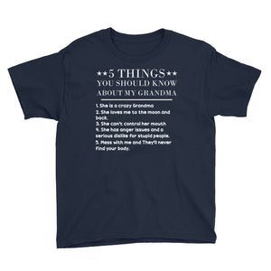5 Things You Should Know About My Grandma Youth Lightweight Fashion T-Shirt, Funny Mother's Day Gift For Kids