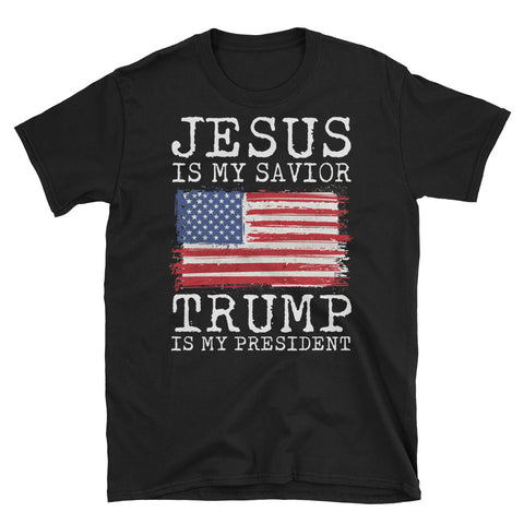 Image of Jesus Is My Savior Trump Is My President 4th Of July Short-Sleeve Unisex T-Shirt, Independence Day Shirt