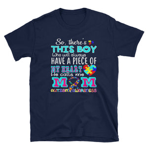 Autism Awareness My Heart He Calls Me Mom Short-Sleeve Unisex T-Shirt