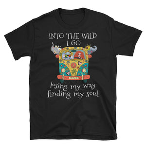 Into The Wild I Go Losing My Way Short-Sleeve Unisex T-Shirt
