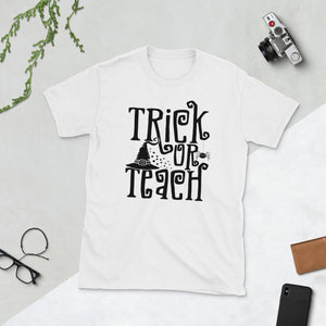 Trick or Teach Halloween Teacher Gift Short-Sleeve Unisex T-Shirt