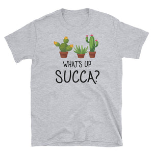 Funny What's Up Succa Short-Sleeve Unisex T-Shirt, Funny Cactus Shirt