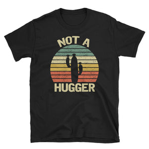 Vintage Not A Hugger Short-Sleeve Unisex T-Shirt, Hugger T-Shirt