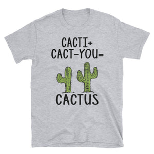 Funny Cacti Cact-You Equal Cactus Short-Sleeve Unisex T-Shirt, Funny Cactus Graphic Tee, Funny Tee, Succulent Shirt, Desert Shirt