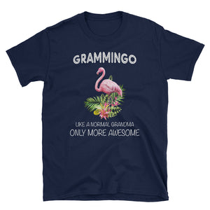 Grammingo Like A Normal Grandma Only More Awesome Short-Sleeve Unisex T-Shirt / Flamingo Shirt / Pink Flamingo / Grandma Flamingo