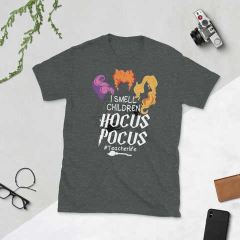 Image of I Smell Chirldren Hocus Pocus Teacher Life Halloween Short-Sleeve Unisex T-Shirt