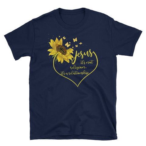 Image of Jesus It's Not Religion It's A Relationship Sunflower Short-Sleeve Unisex T-Shirt, Jesus T-shirt, Sunflower Lover, Religion Shirt