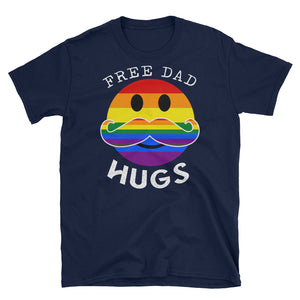 Funny Free Dad Hugs Gay Lesbian Proud Dad Short-Sleeve Unisex T-Shirt, LGBTQ Pride Shirt