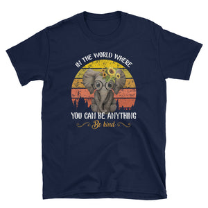 In The World Where You Can Be Anything Be Kind Elephant Vintage Sunset Short-Sleeve Unisex T-Shirt, Funny Elephant Vintage T-shirt