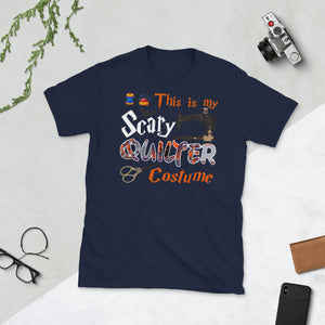 Halloween Quilting This Is My Scary Quilter Costume Short-Sleeve Unisex T-Shirt