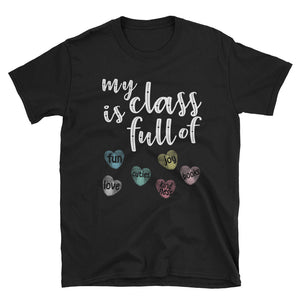My Class Is Full Of Sweet Hearts Fingerprint Short-Sleeve Unisex T-Shirt, Funny Valentine Gift For Teacher