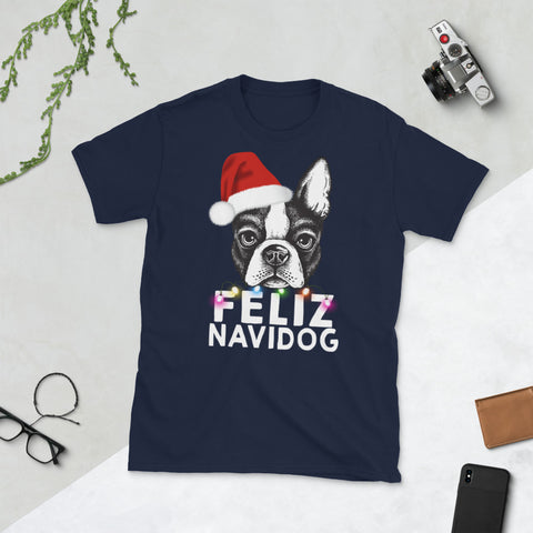 Image of Boston Terrier Cute Feliz Navidog Christmas Short-Sleeve Unisex T-Shirt