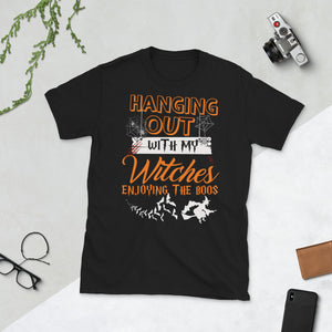 Halloween Hanging Out With My Witches Enjoying The Boos Bat Witch Short-Sleeve Unisex T-Shirt