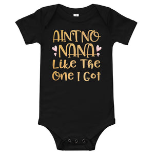 Personalized Funny Ain't No NaNa Like The One I Got T-Shirt, Onesies Bodysuits For Kids From 3 month to 24 month