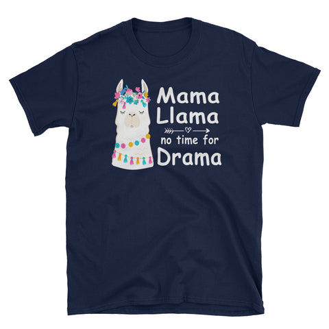 Image of Mama Llama No Time For Drama Short-Sleeve Unisex T-Shirt, Funny Graphic Tee, Funny Mom Shirt, Llama Mom