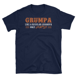 Funny Grumpa Like A Regular Grandpa Only Grumpier Short-Sleeve Unisex T-Shirt, Father's Day Gift For Grandpa