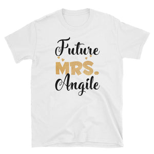 Personalized Future Mrs Lastname Boyfriend Short-Sleeve Unisex T-Shirt, Wife Shirt, Wedding Shirt For Wife