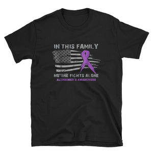 In this family no ones fights ALZHEIMER'S alone Short-Sleeve Unisex T-Shirt