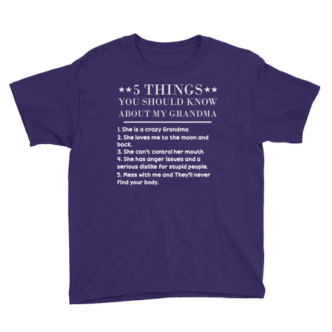 Image of 5 Things You Should Know About My Grandma Youth Short Sleeve T-Shirt, Funny Mother's Day Gift For Kids From Grandma