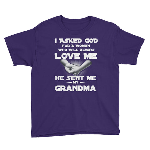 Image of Personalized I Asked God For A Woman Who Will Alway Love Me He Sent Me My Grandma Youth Short Sleeve T-Shirt, Funny Mother's Day Gift For Ki