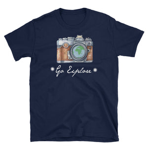Go Explorer Short-Sleeve Unisex T-Shirt. Funny Graphic Tee, Travelling Tee, Cute Photographer Shirt