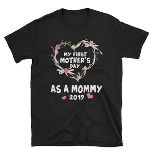 Personalized My First Mother's Day As A Mommy 2019 Short-Sleeve Unisex T-Shirt, Cute Mother's Day Gift For Mommy, Mom, Grandma and Aunt