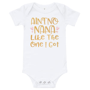 Personalized Funny Ain't No NaNa Like The One I Got T-Shirt, Onesies Bodysuits For Kids From 3 month to 24 month