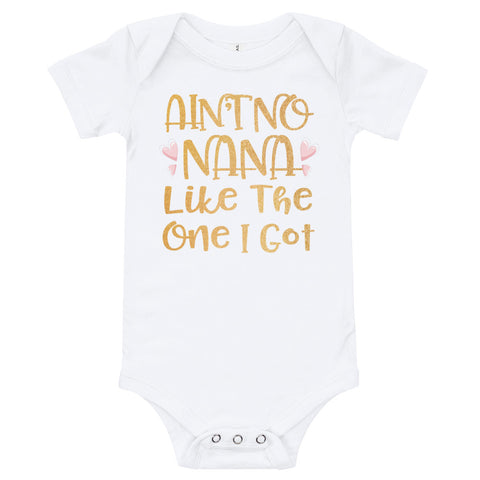 Image of Personalized Funny Ain't No NaNa Like The One I Got T-Shirt, Onesies Bodysuits For Kids From 3 month to 24 month