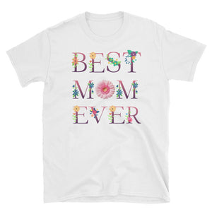 Personalized Best Mom Ever Flower Unisex Softstyle T-Shirt, Mother's Day Gift For Mom, Grandma, Aunt With Flower