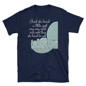 And She Loved A Little Girl Very Very Much Short-Sleeve Unisex T-Shirt, Elephant Mom Shirt
