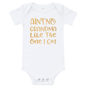 Personalized Funny Ain't No Grandma Like The One I Got T-Shirt, Funny Onesies Bodysuits For Kids