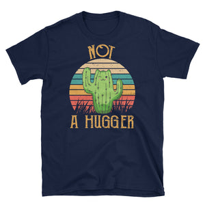 Vintage Cute Catcus Not A Hugger Short-Sleeve Unisex T-Shirt, Funny Cat Lover Shirt, Cactus Shirt, Funny Catcus Shirt For Women