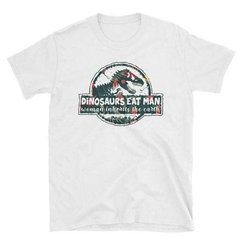Image of Dinosaurs Eat Man Woman Inherits The Earth Short-Sleeve Unisex T-Shirt, Funny Dinosaurs T-shirt For Women