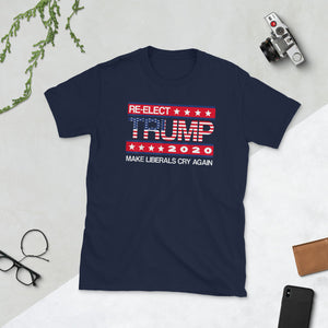 Donald Trump Election 2020 Make Liberals Cry Again Short-Sleeve Unisex T-Shirt
