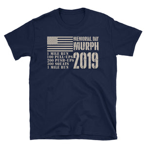 Memorial Day Murph 2019 Short-Sleeve Unisex T-Shirt, Memorial Day Shirt, Independence Day Shirt