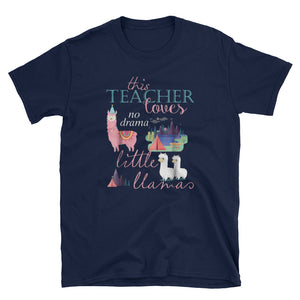 This Teacher no drama litte llamas Short-Sleeve Unisex T-Shirt