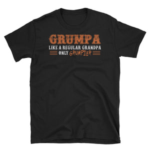 Funny Grumpa Like A Regular Grandpa Only Grumpier Short-Sleeve Unisex T-Shirt, Father's Day Gift For Grandpa
