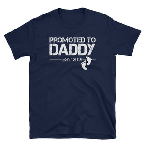 Personalized Promoted To Daddy Est 2019 Short-Sleeve Unisex T-Shirt, Father's Day Shirt For Daddy