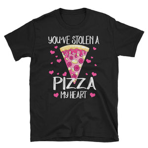 Valentine Shirt You've Stolen A Pizza My Heart Short-Sleeve Unisex T-Shirt, Cute Valentine Gift For Girlfriend and Boyfriend
